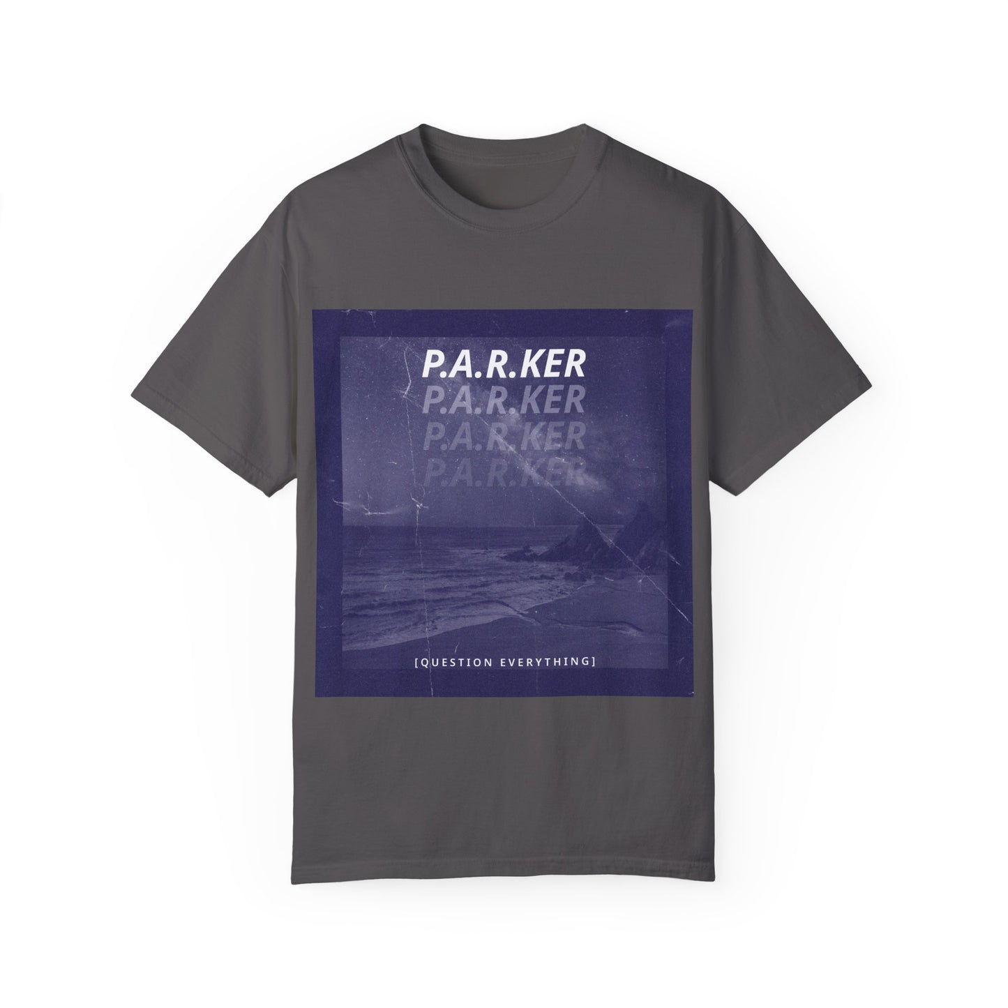 "Question Everything" - Unisex Garment-Dyed T-shirt