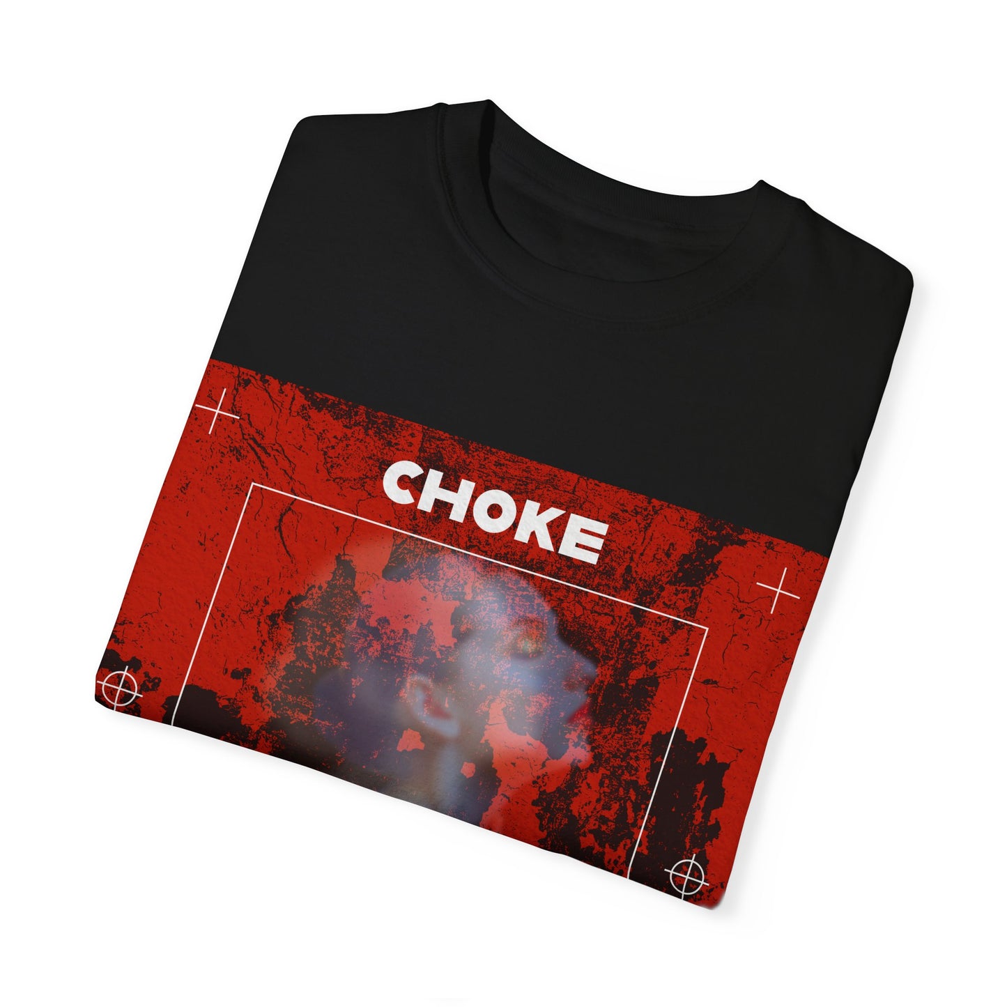 "CHOKE" - Unisex Garment-Dyed T-shirt