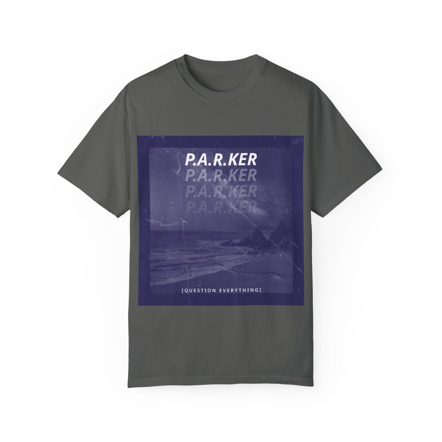 "Question Everything" - Unisex Garment-Dyed T-shirt