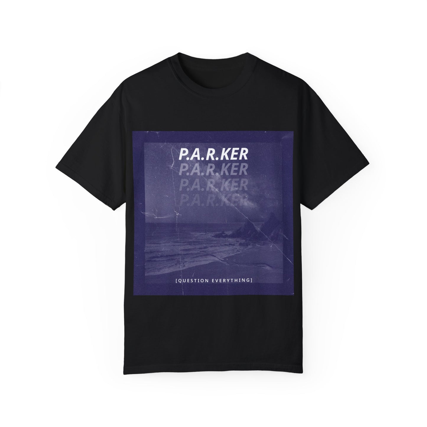 "Question Everything" - Unisex Garment-Dyed T-shirt