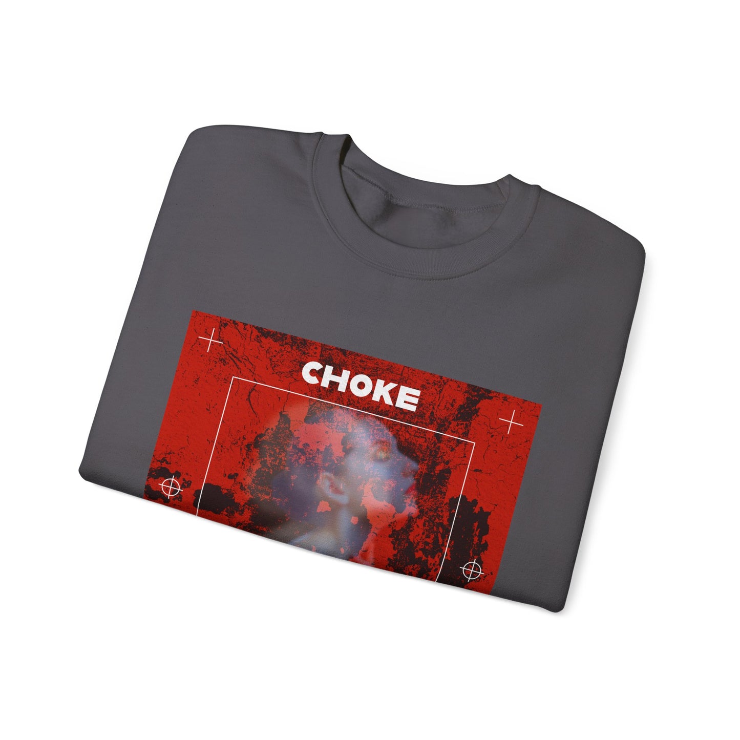 "CHOKE" - Unisex Heavy Blend™ Crewneck Sweatshirt